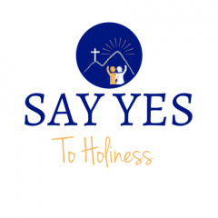 Say Yes to Holiness